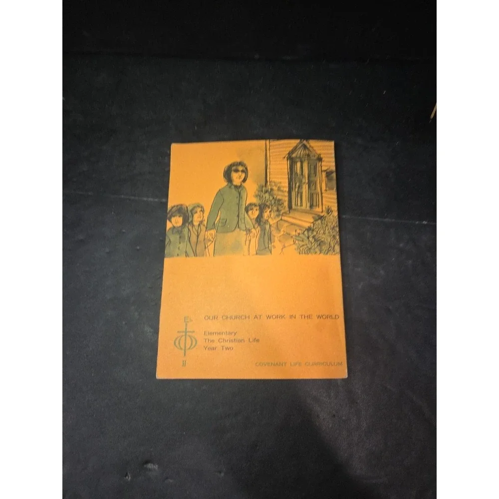 Our Church at Work in the World‎ Elementary Christian Life Curriculum Book